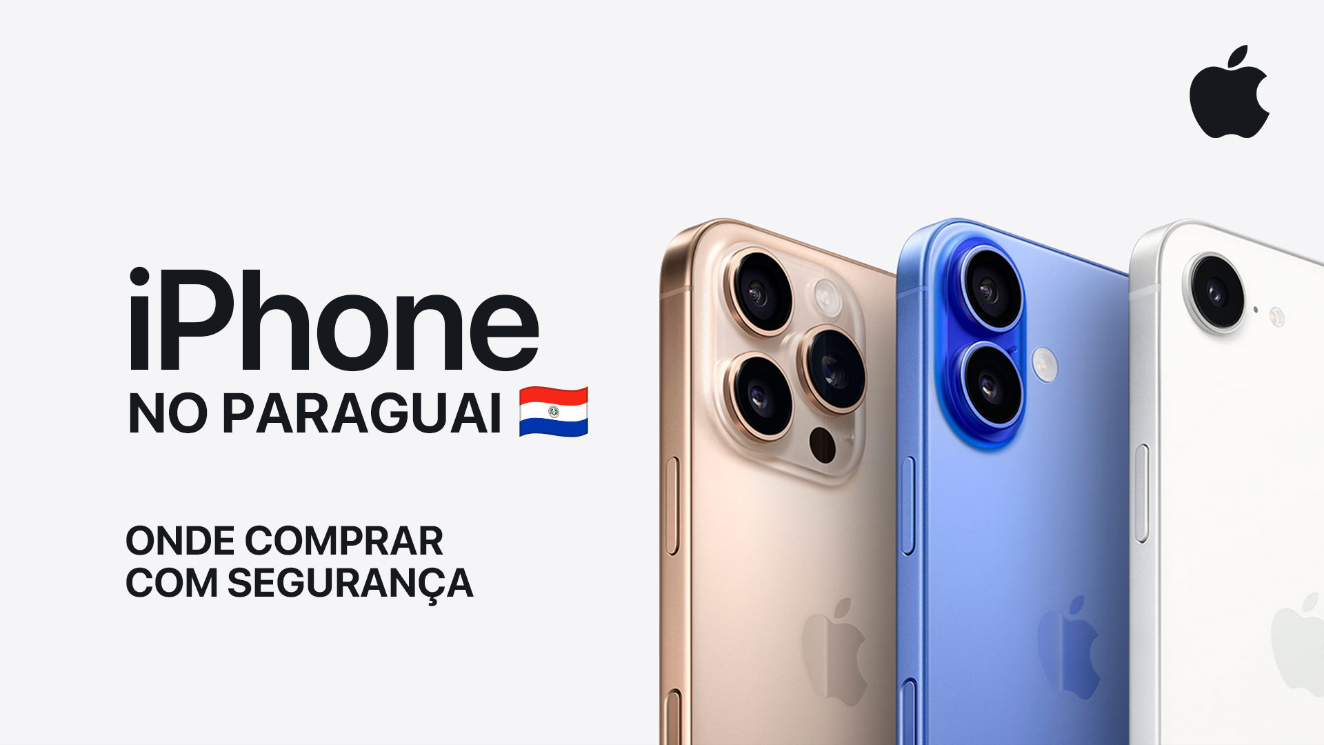 Onde comprar iPhone no Paraguai: original e com garantia