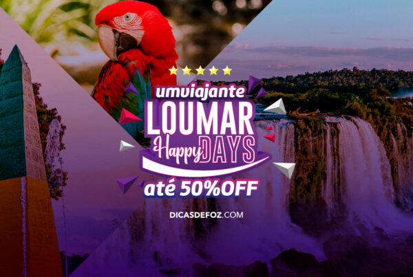 Loumar Happy Days: Descontos em Foz do Iguaçu