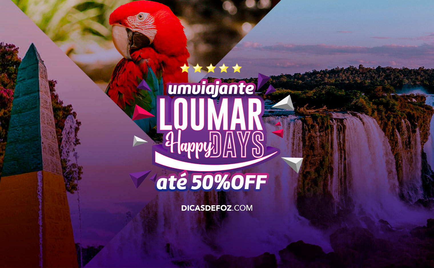 Loumar Happy Days 2025: até 50% de desconto para sua viagem a Foz do Iguaçu!