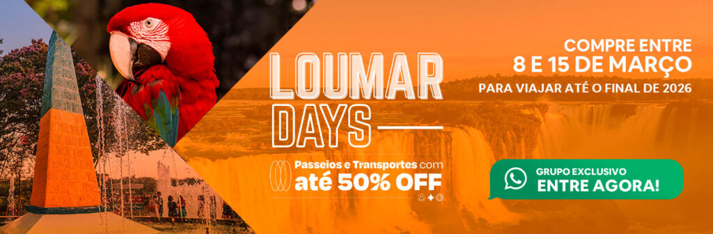 Descontos em Foz do Iguaçu - Loumar Days 2026