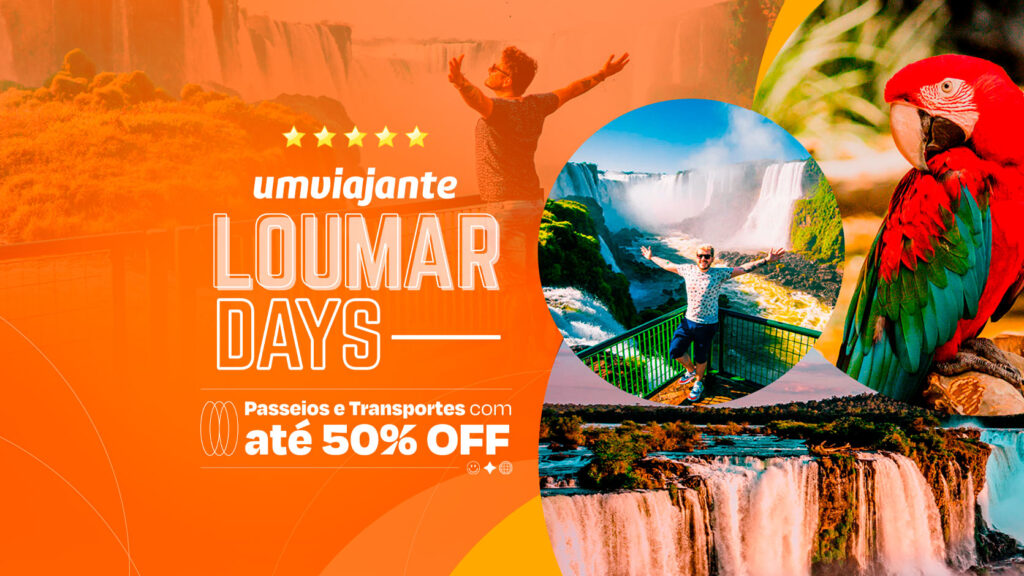 Loumar Days 2026: até 50% de desconto para sua viagem a Foz do Iguaçu!