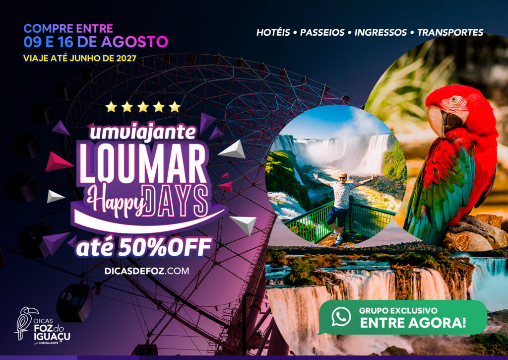 Loumar Happy Days 2026: Descontos em Foz do Iguaçu
